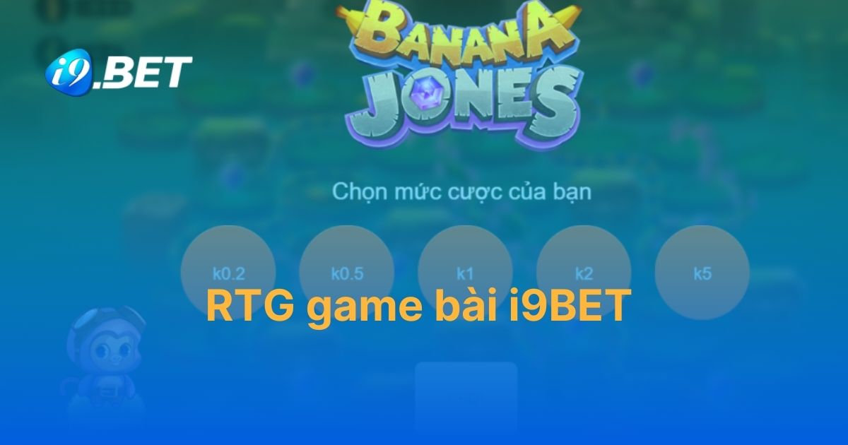 Giới thiệu về sảnh chơi RTG game bài tại nhà cái i9BET